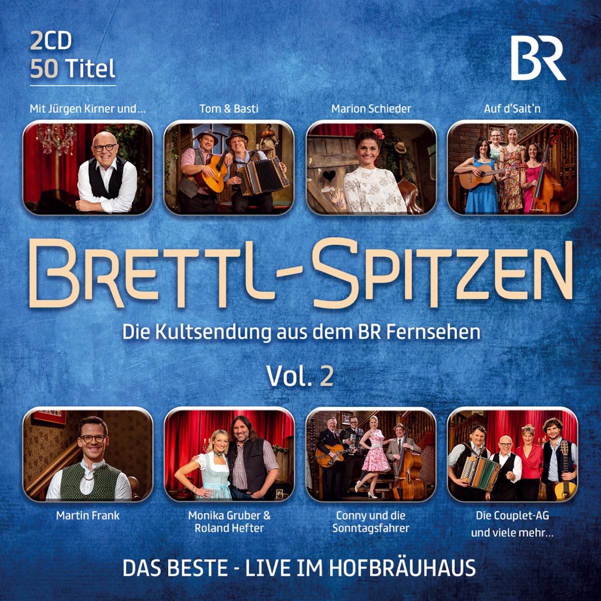 Brettl-Spitzen Vol. 2 - Die Kultsendung aus dem BR Fernsehen