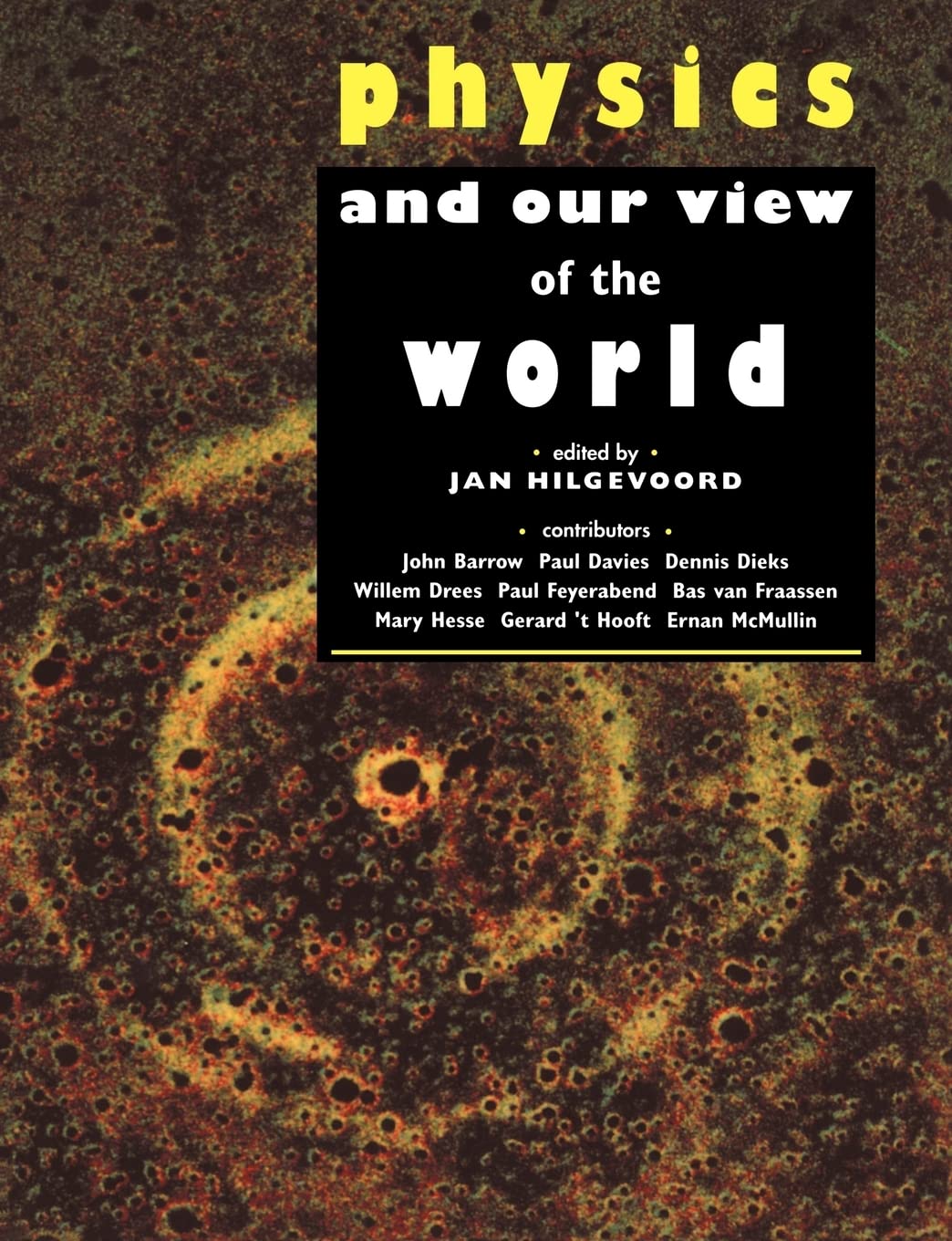 Physics and Our View of the World