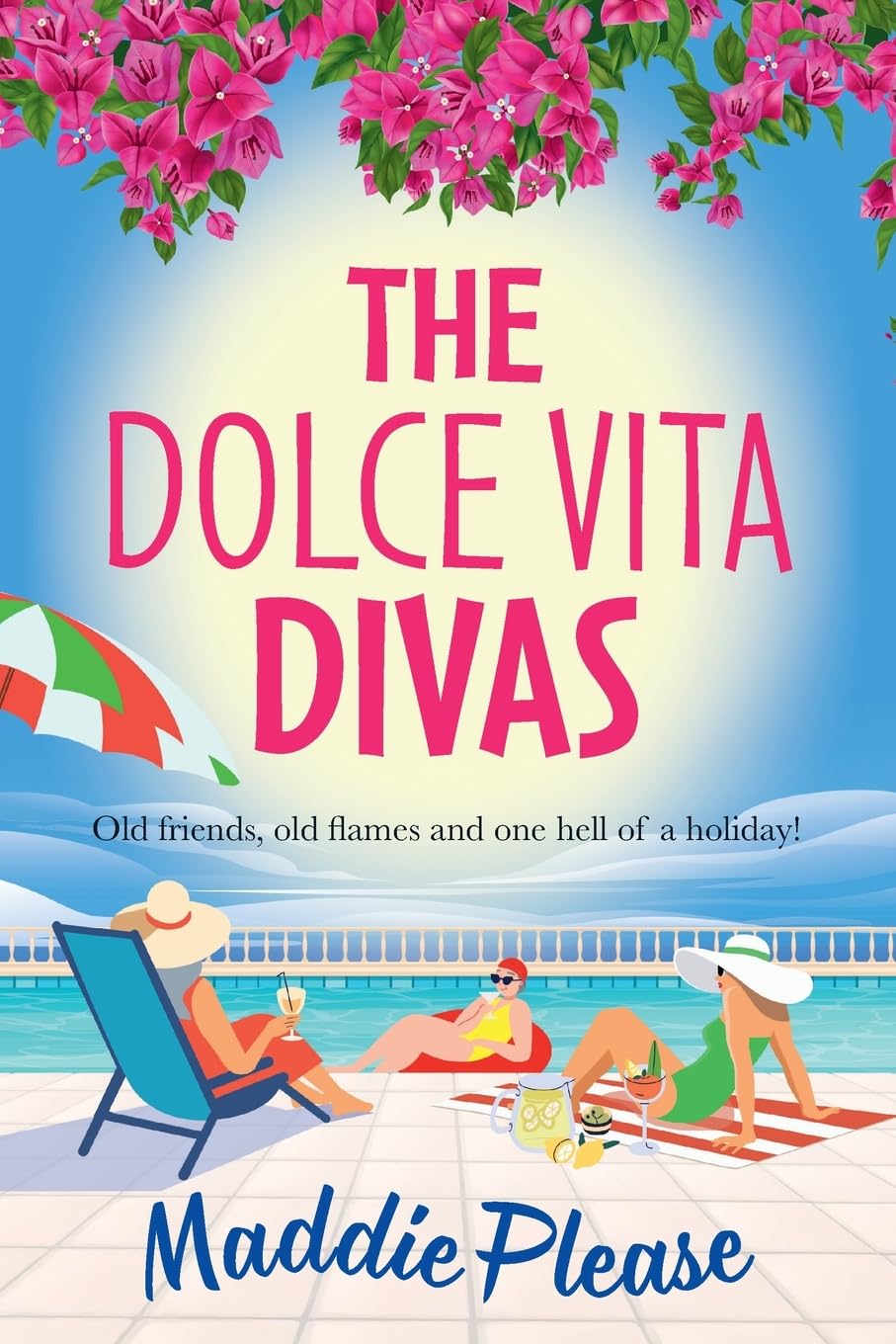 The Dolce Vita Divas: A brilliantly funny feel-good read from Maddie Please
