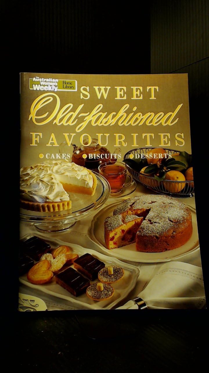 Sweet Old-fashioned Favourites ("Australian Women's Weekly" Home Library) Paperback – 1 Dec. 1991