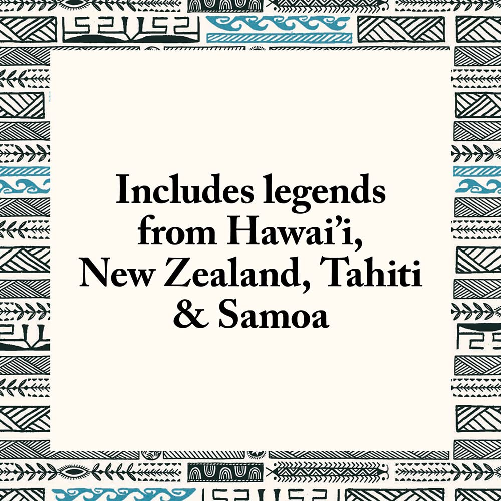 Tales of Polynesia: Folktales from Hawai‘i, New Zealand, Tahiti, and Samoa
