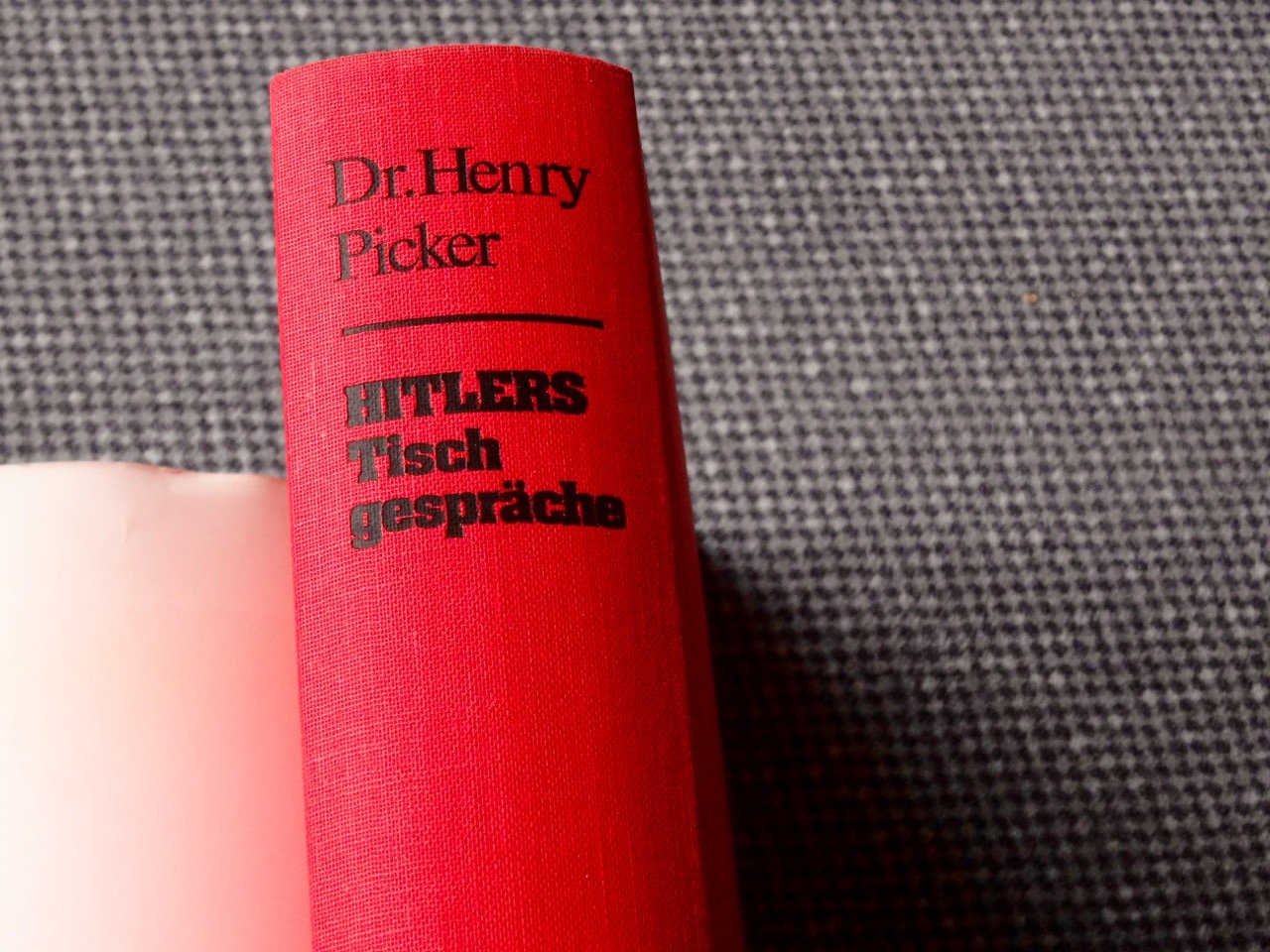 Hitlers Tischgespräche im Führerhauptquartier