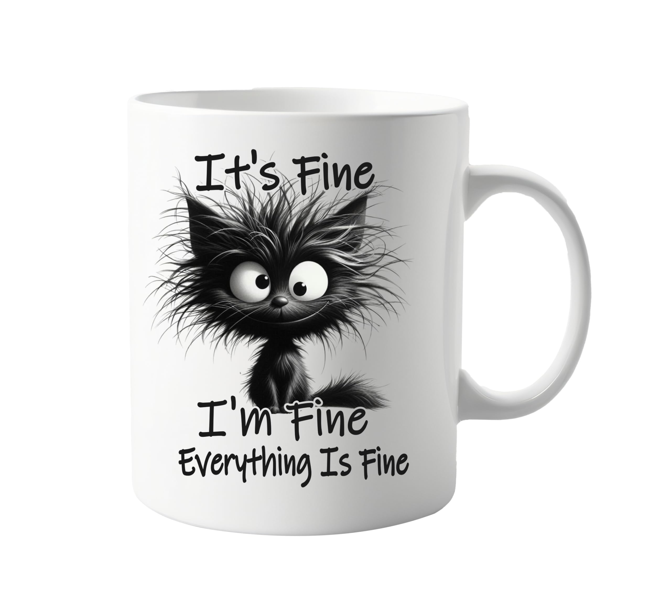 It's Fine I'm Fine Everything is -Funny Grumpy Cat Mug - White Ceramic Coffee Cup - Gift for Valentines, Birthdays, and Special Occasions