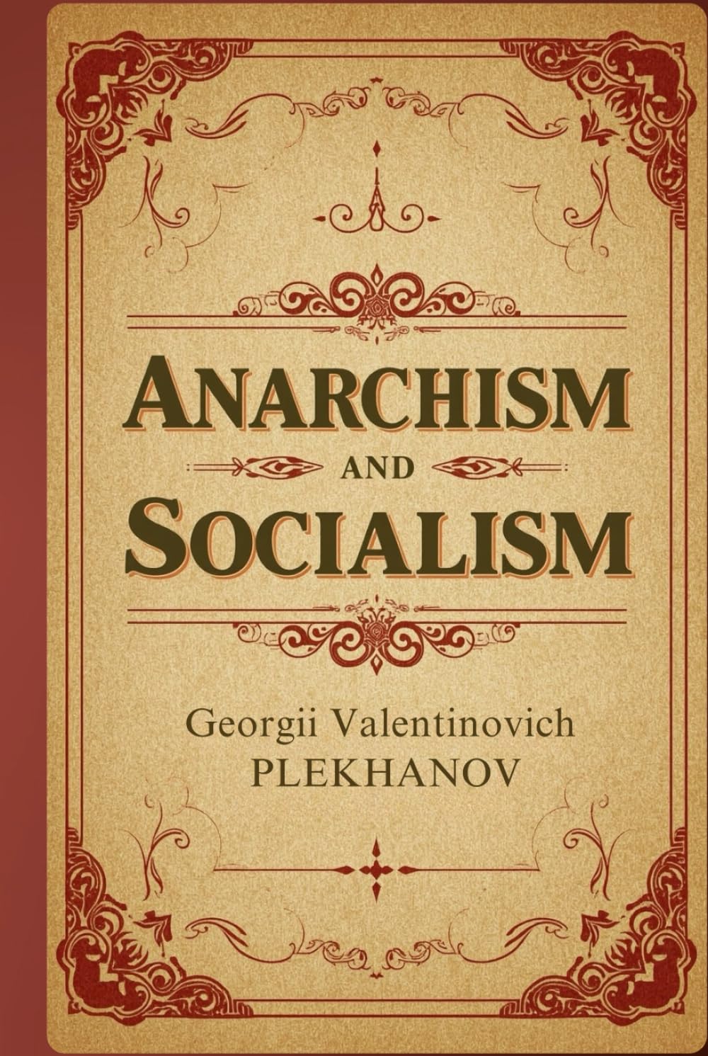 Anarchism and Socialism: A Foundational Examination of Revolutionary Theory and Political Thought