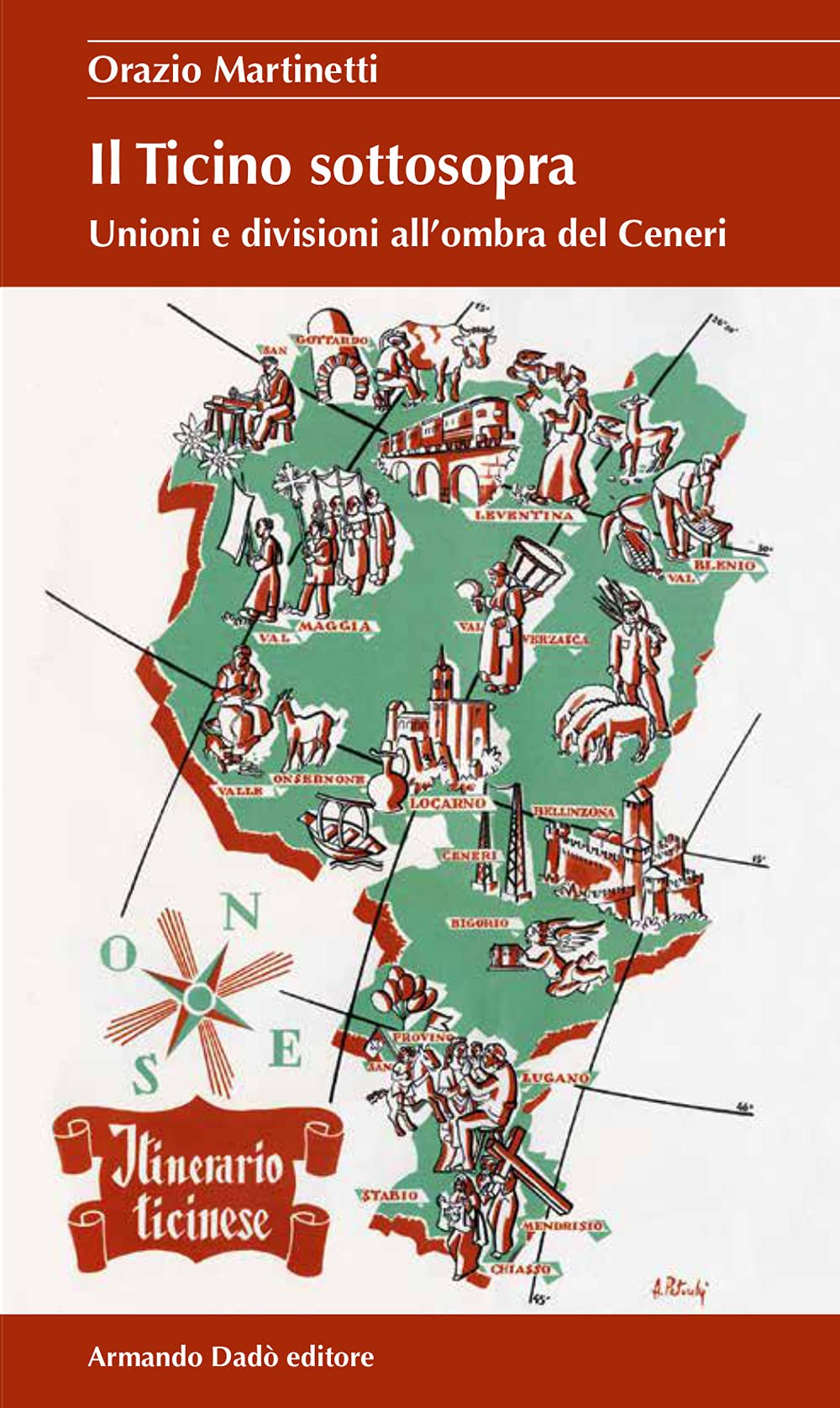 Il Ticino Sottosopra. Unioni E Divisioni All'ombra Del Ceneri - 4