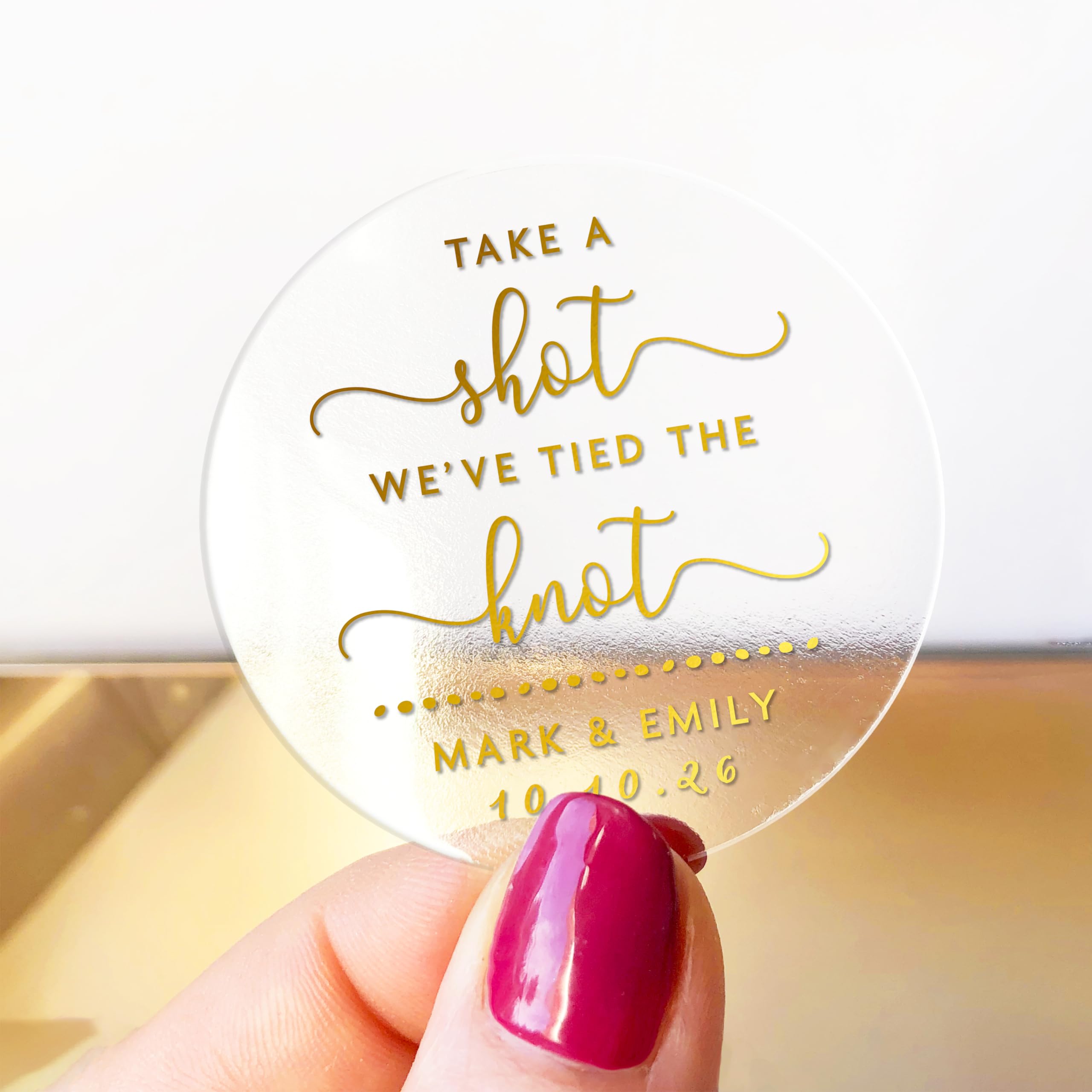 Personalised Wedding stickers “Take a shot we’ve tied the knot”, Rosegold Gold Silver White Clear Custom Round Elegant couple stickers with your names and date - RW73