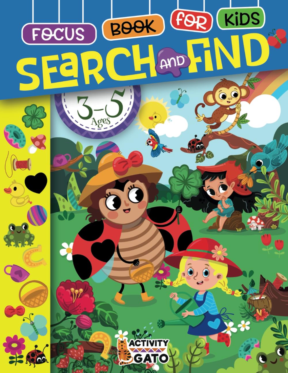 Search and Find book for kids 3-5: Fun Hidden Object Activity Book with Cute Animals, Vehicles, and More – Boosts Focus, Observation, and Early Learning Skills for Toddlers and Preschoolers