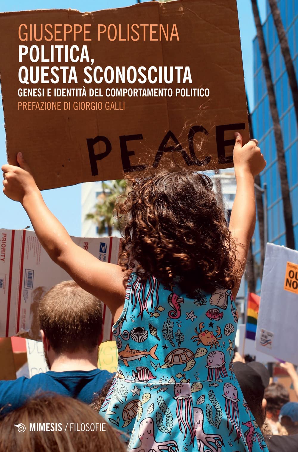 Politica, Questa Sconosciuta. Genesi E Identità Del Comportamento Politico - 4
