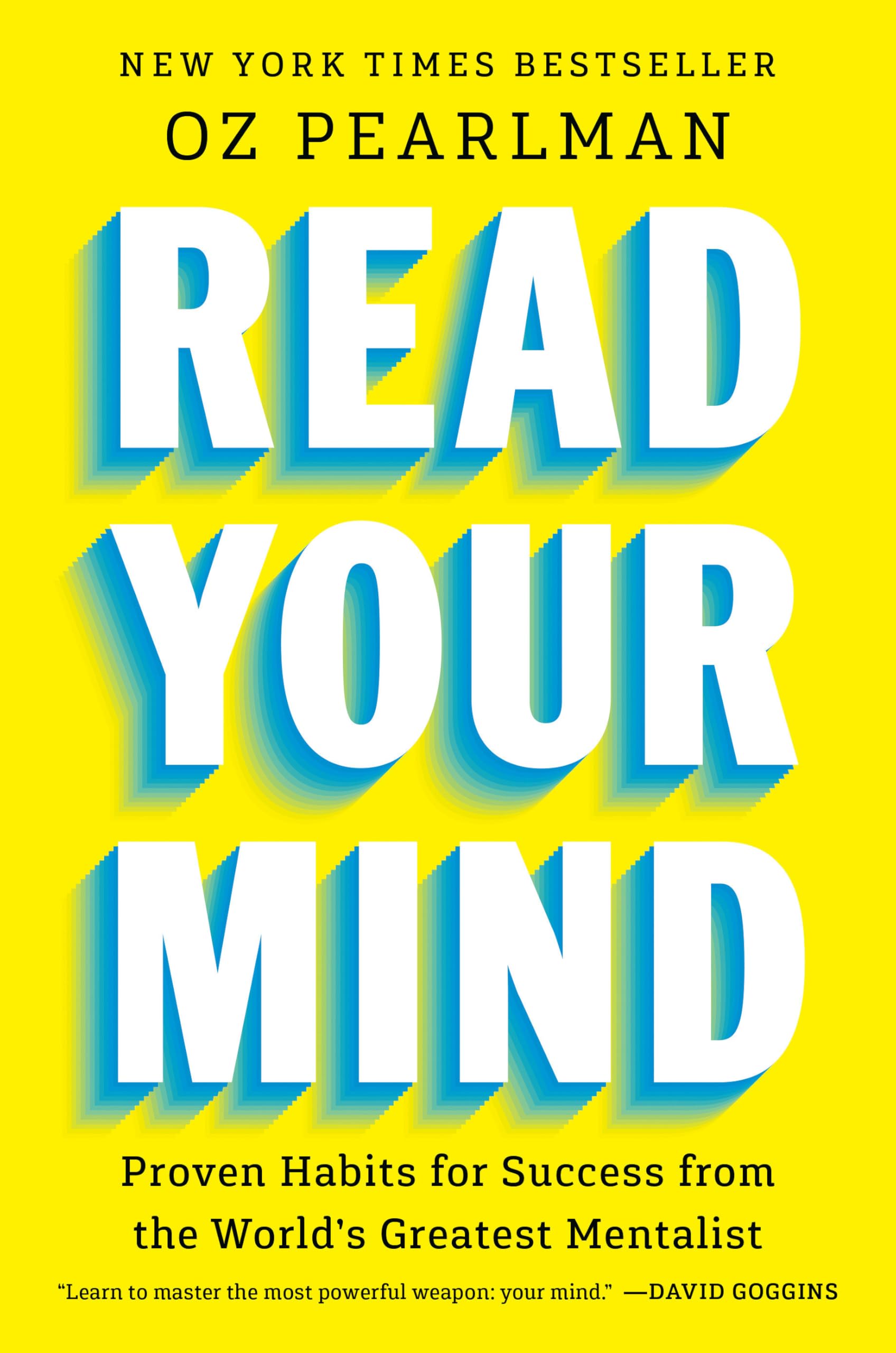 Read Your Mind: Proven Habits for Success from the World's