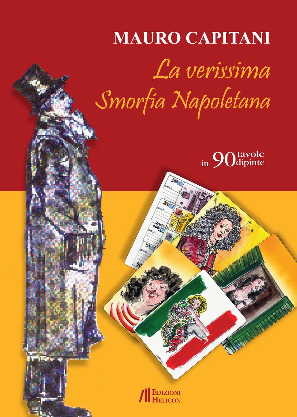 La Verissima Smorfia Napoletana In 90 Tavole Dipinte - 4