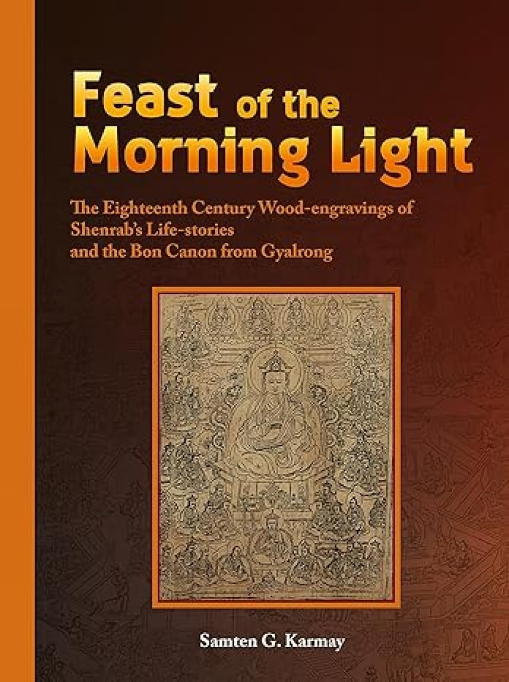 Feast of the Morning Light: The Eighteenth Century Wood-Engravings