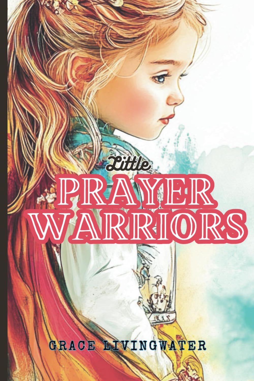Little Prayer Warriors