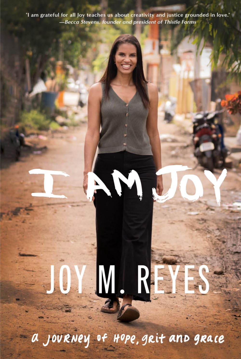 I Am Joy: A journey of hope, grit, and grace