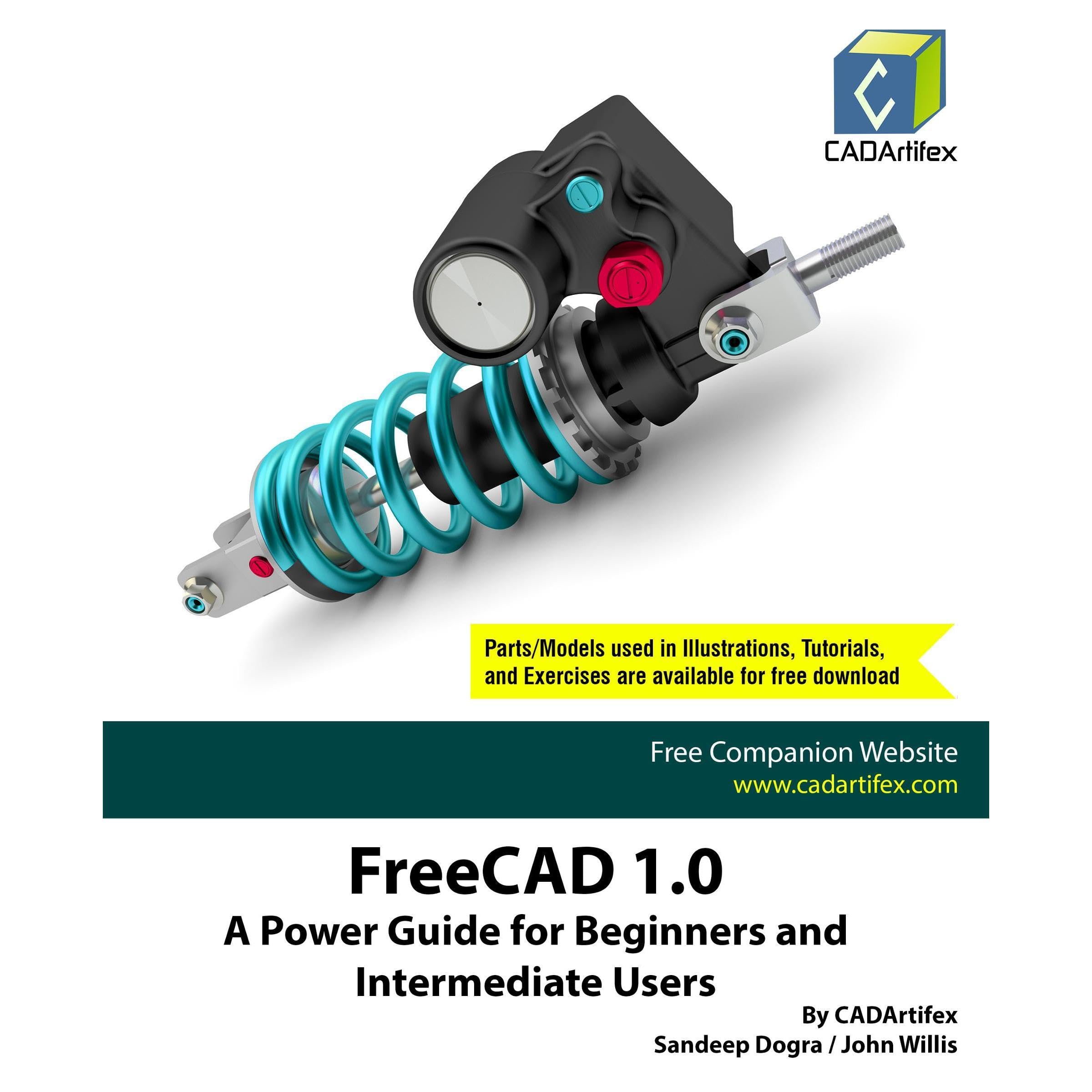 FreeCAD 1.0: A Power Guide for Beginners and Intermediate Users