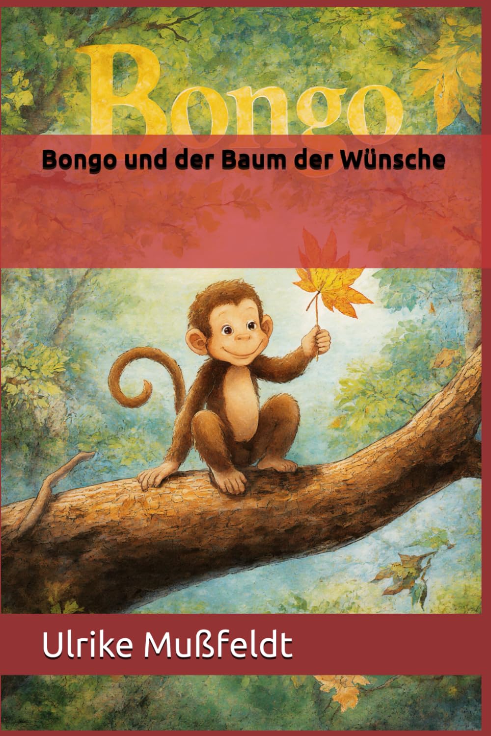 Bongo und der Baum der Wünsche