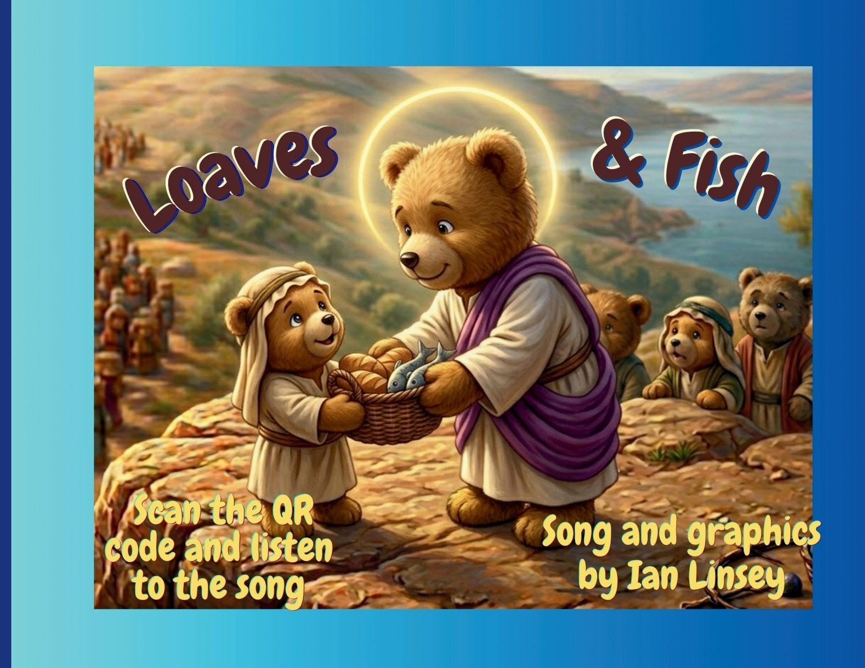 Loaves Loaves & Fish: 4 (Jesus Said)