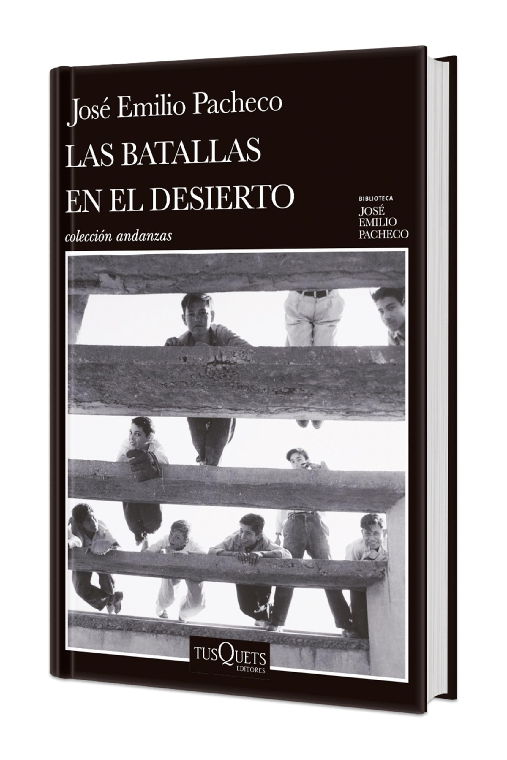 Las Batallas En El Desierto (Novela). Edición Tapa Dura / Battles in the Desert (a Novel)
