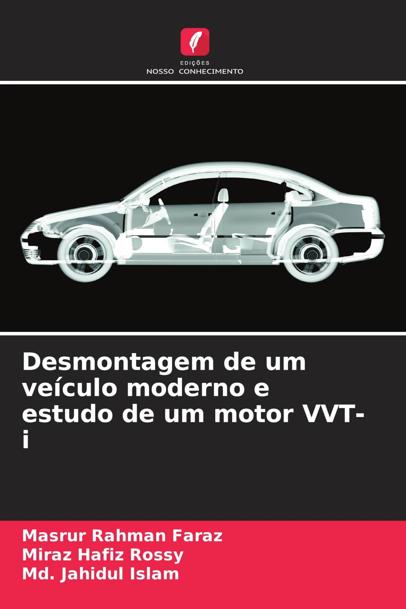 Desmontagem de um veículo moderno e estudo de um motor VVT-i