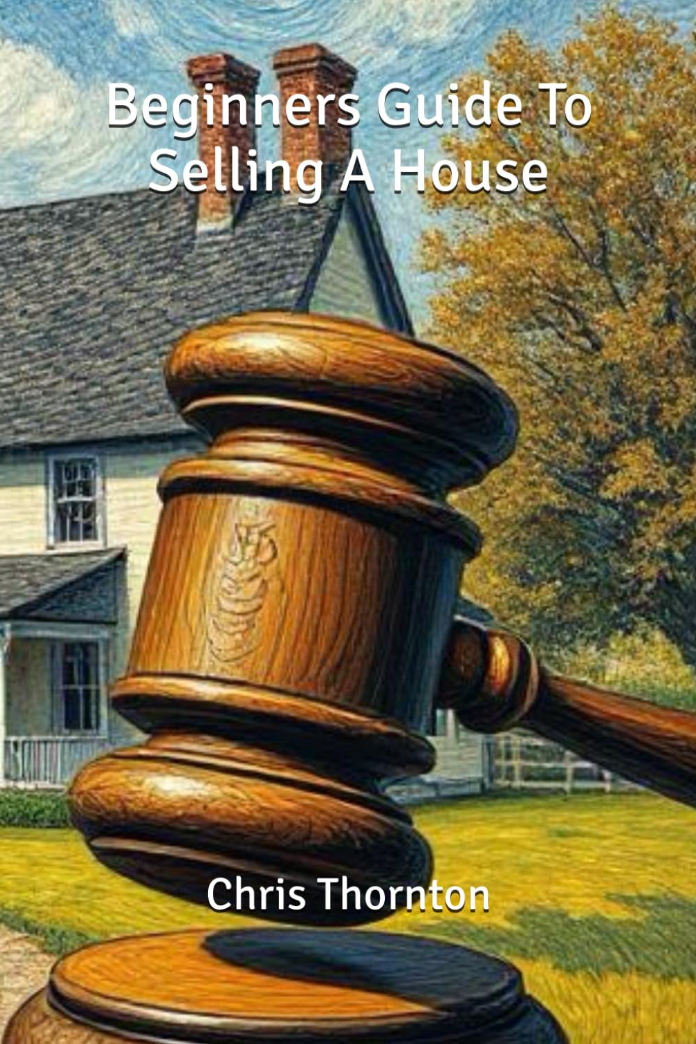 Beginners Guide To Selling A House