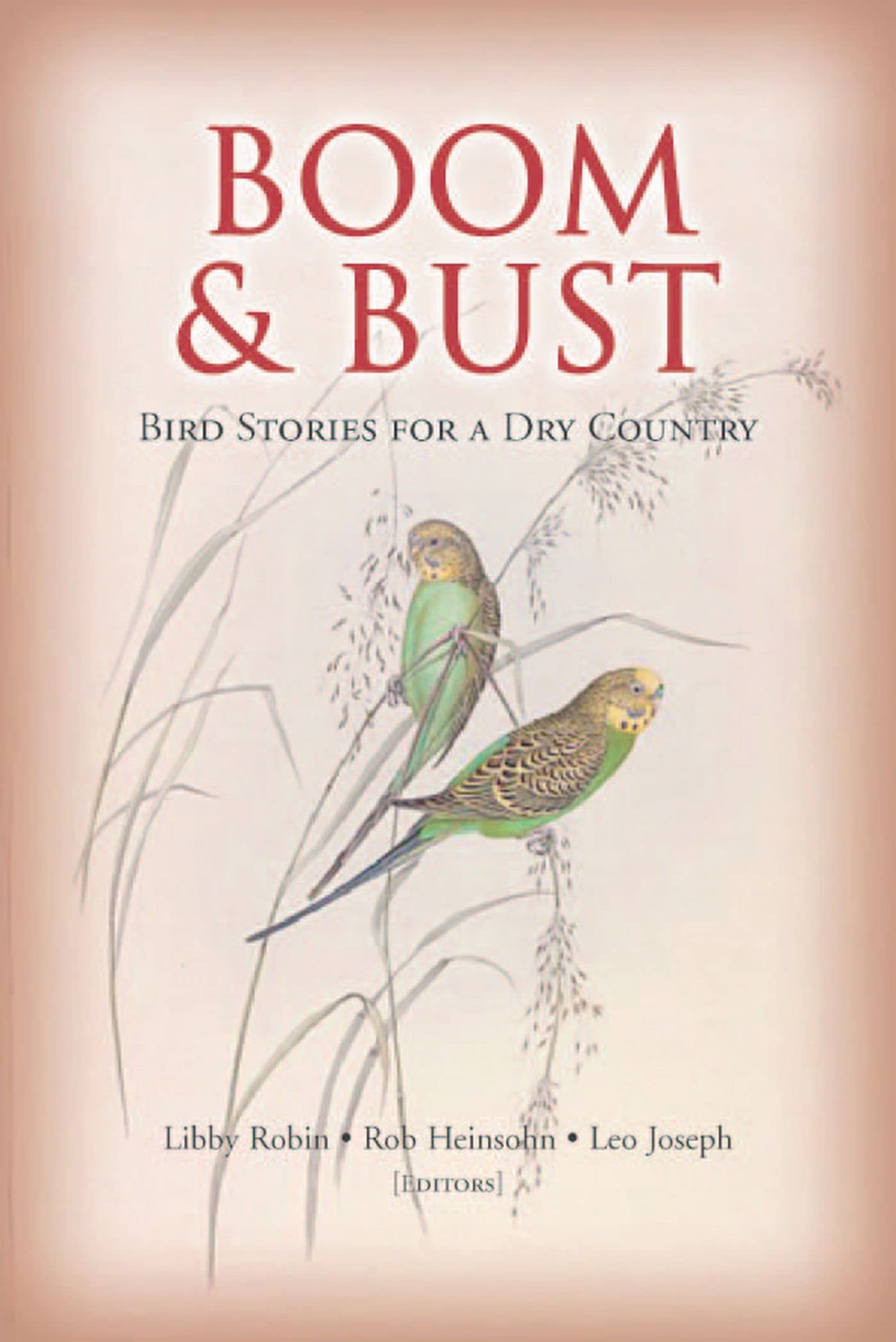 Buy Boom & Bust: Bird Stories for a Dry Country — BookShops.in