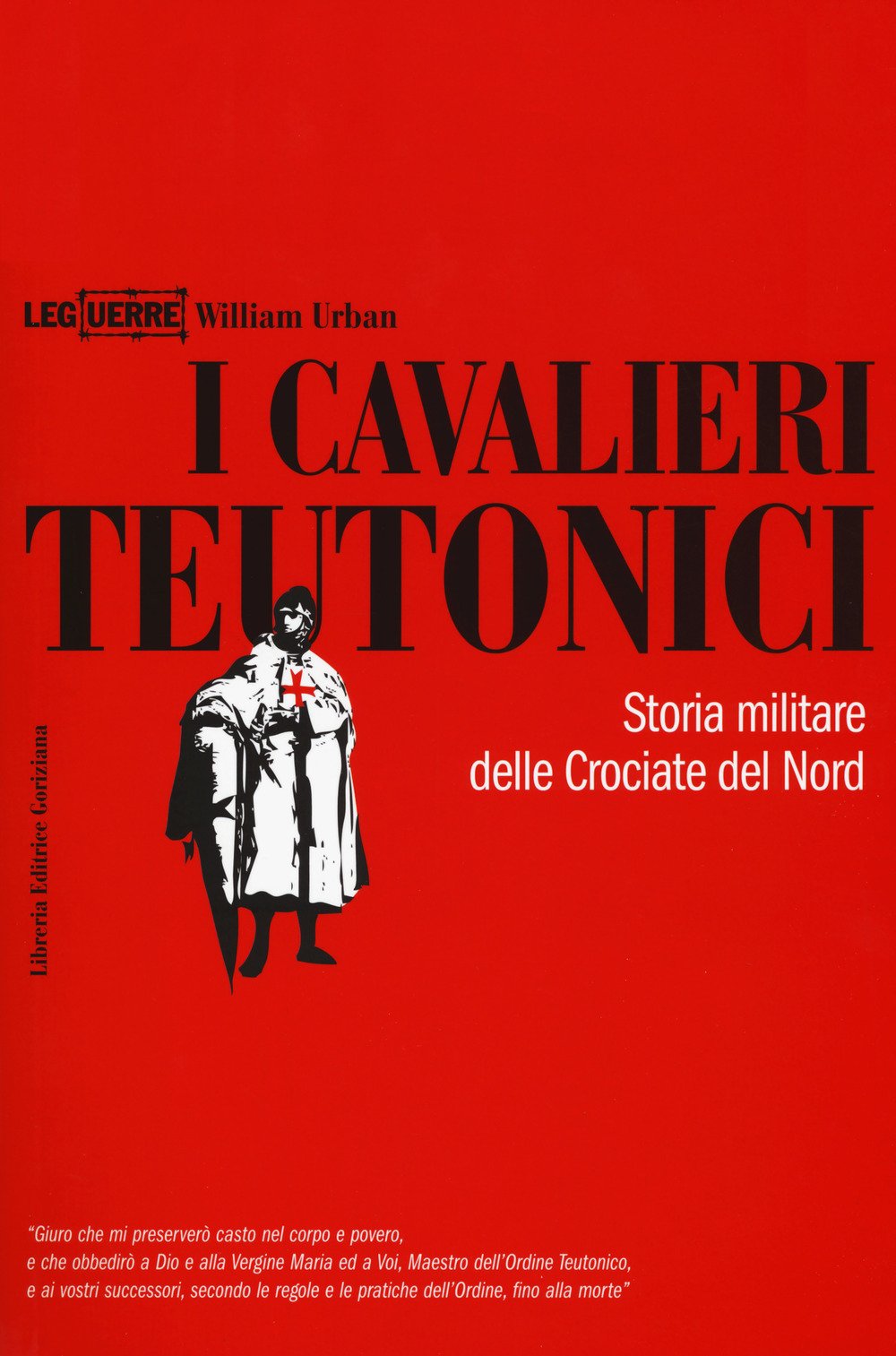 I Cavalieri Teutonici. Storia Militare Delle Crociate Del Nord - 4