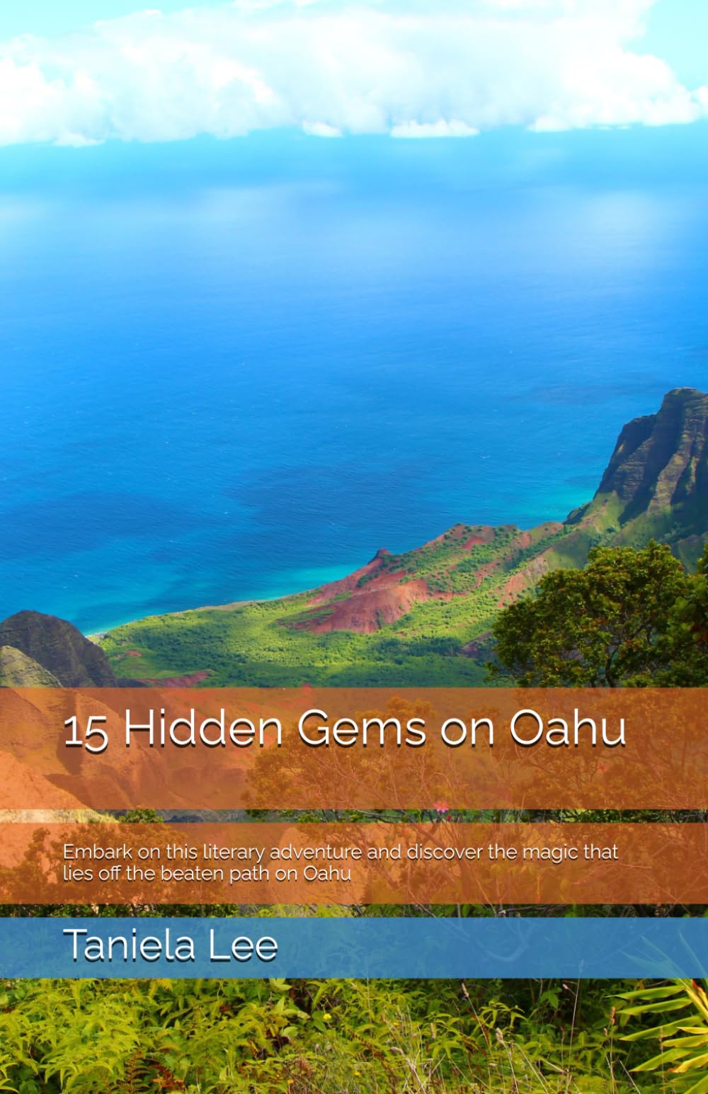 15 Hidden Gems on Oahu: Embark on this literary adventure and discover the magic that lies off the beaten path on Oahu