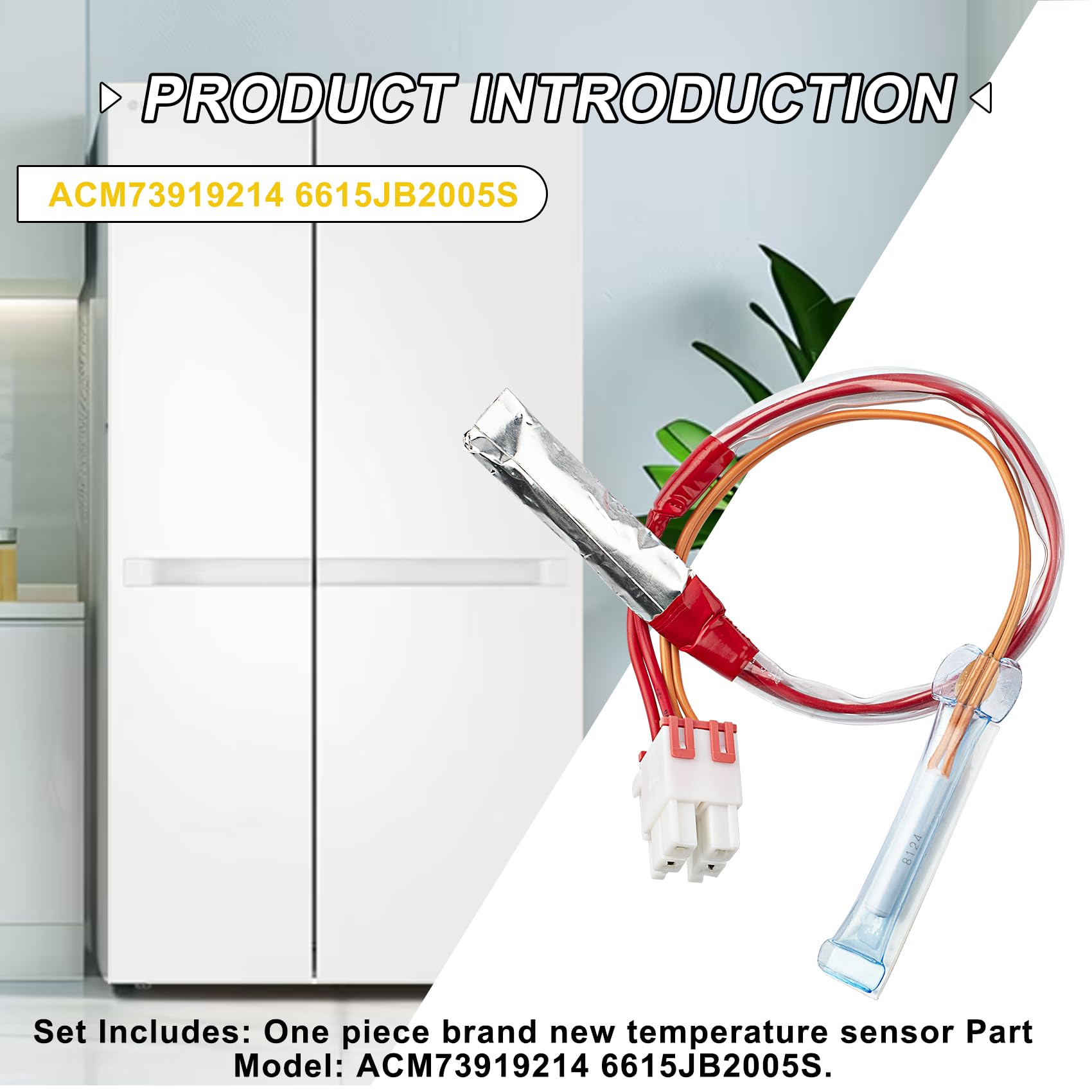 ACM73919214 6615JB2005S Refrigerator/Freezer Temperature Sensor, Compatible with Various LG Brand Models, Replaceable with Temperature Sensors AP6004251, ACM73919202, 4322974, and PS11732655.
