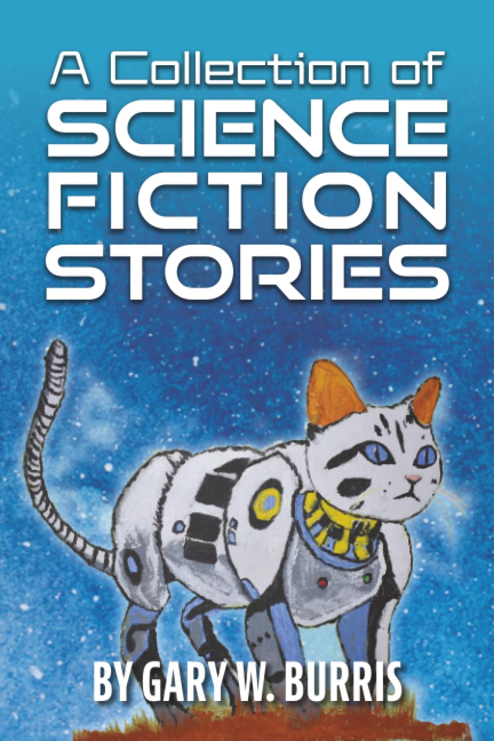 A Collection of Science Fiction Stories