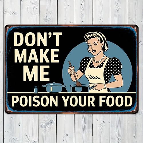 Miniatura 2 de Letrero de metal con texto en inglés Don't Make Me Poison Your Food con texto en inglés Don't Make Me Poison Your Food (Don't Make Me Poison Your