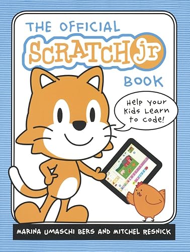 The Official ScratchJr Book: Help Your Kids Learn To Code (Turtleback School &amp; Library Binding Edition)