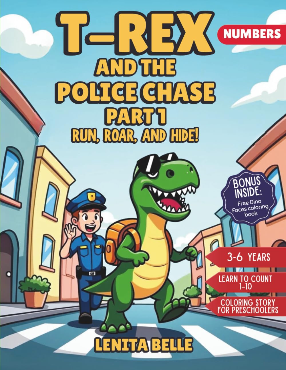 Preschool Dinosaur Coloring Story Book: T-Rex and the Police Chase – Book 1: Run, Roar, and Hide!: A fun rhyming coloring storybook for kids ages 3–6,