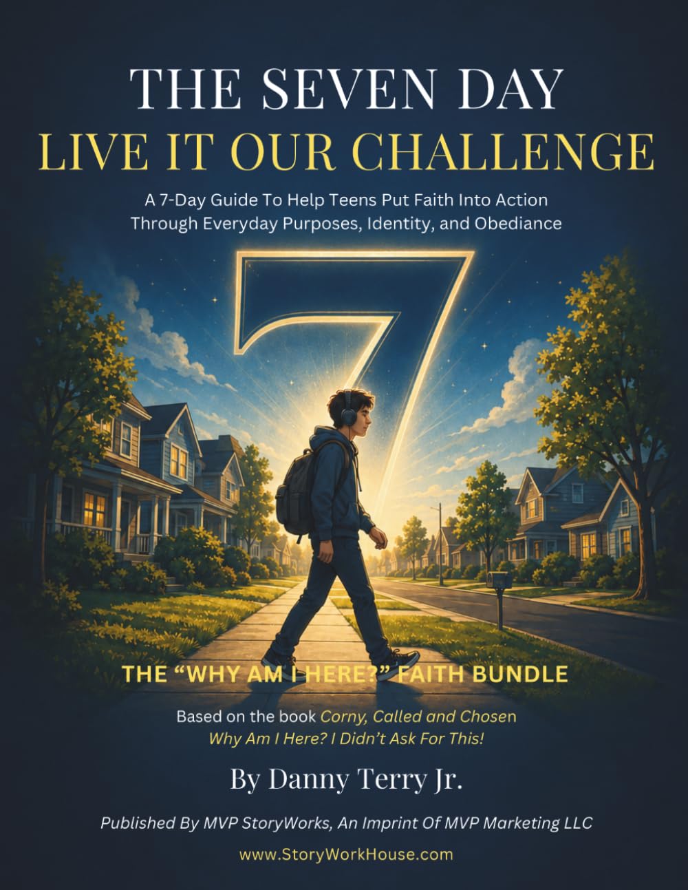 The Seven Day Live It Out Challenge: An Action Companion to Corny, Called, and Chosen