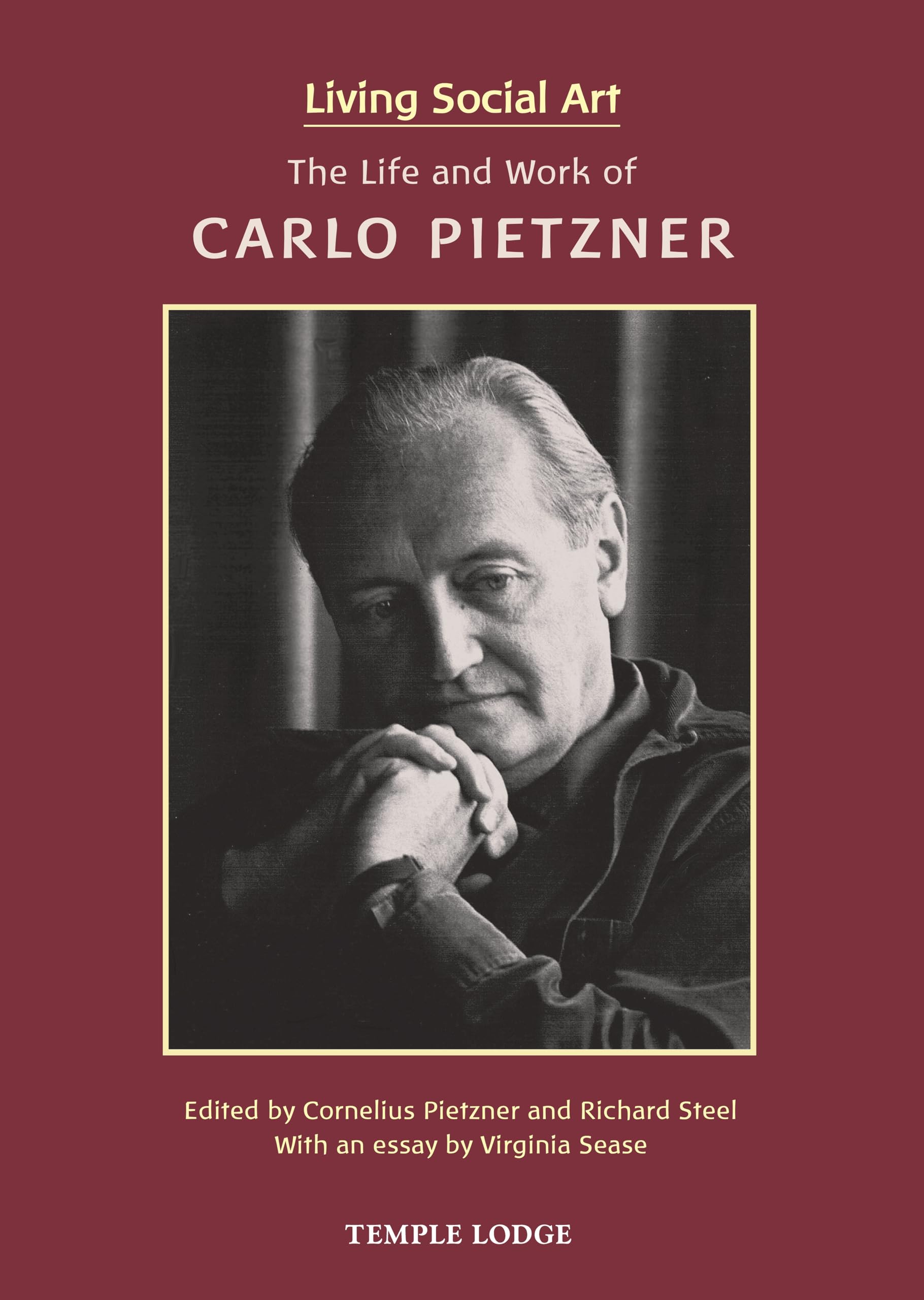Living Social Art : The Life and Work of Carlo Pietzner