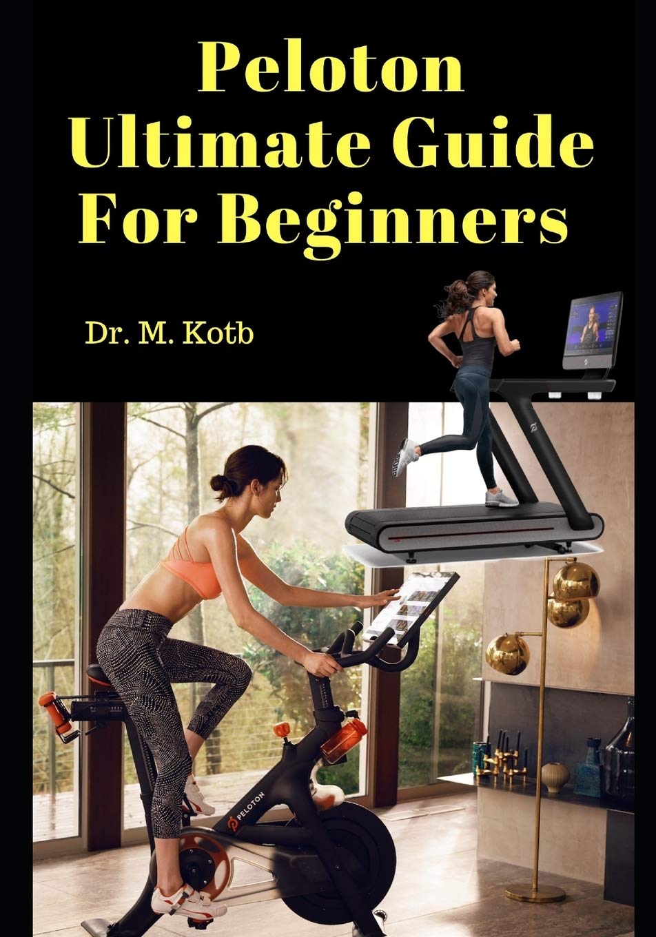 Peloton Ultimate Guide For Beginners product image