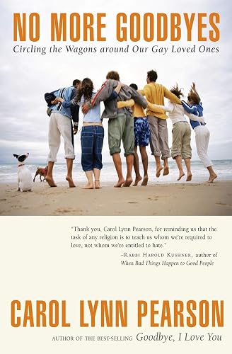 No More Goodbyes: Circling the Wagons around Our Gay Loved Ones