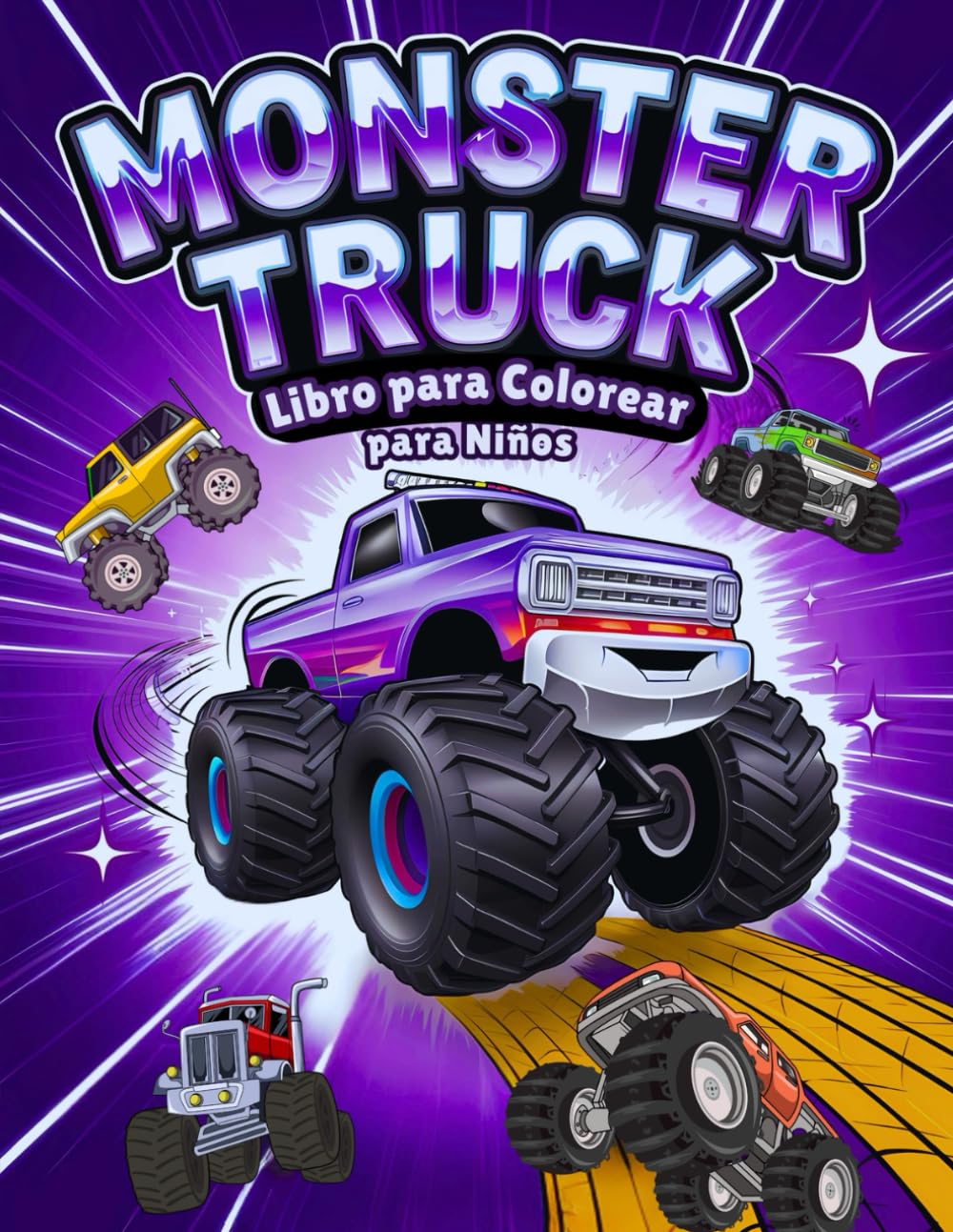 Monster Truck Libro para Colorear para Niños: 50 Dibujos en Letra Grande para Niñas y Niños de 4 a 8 Años