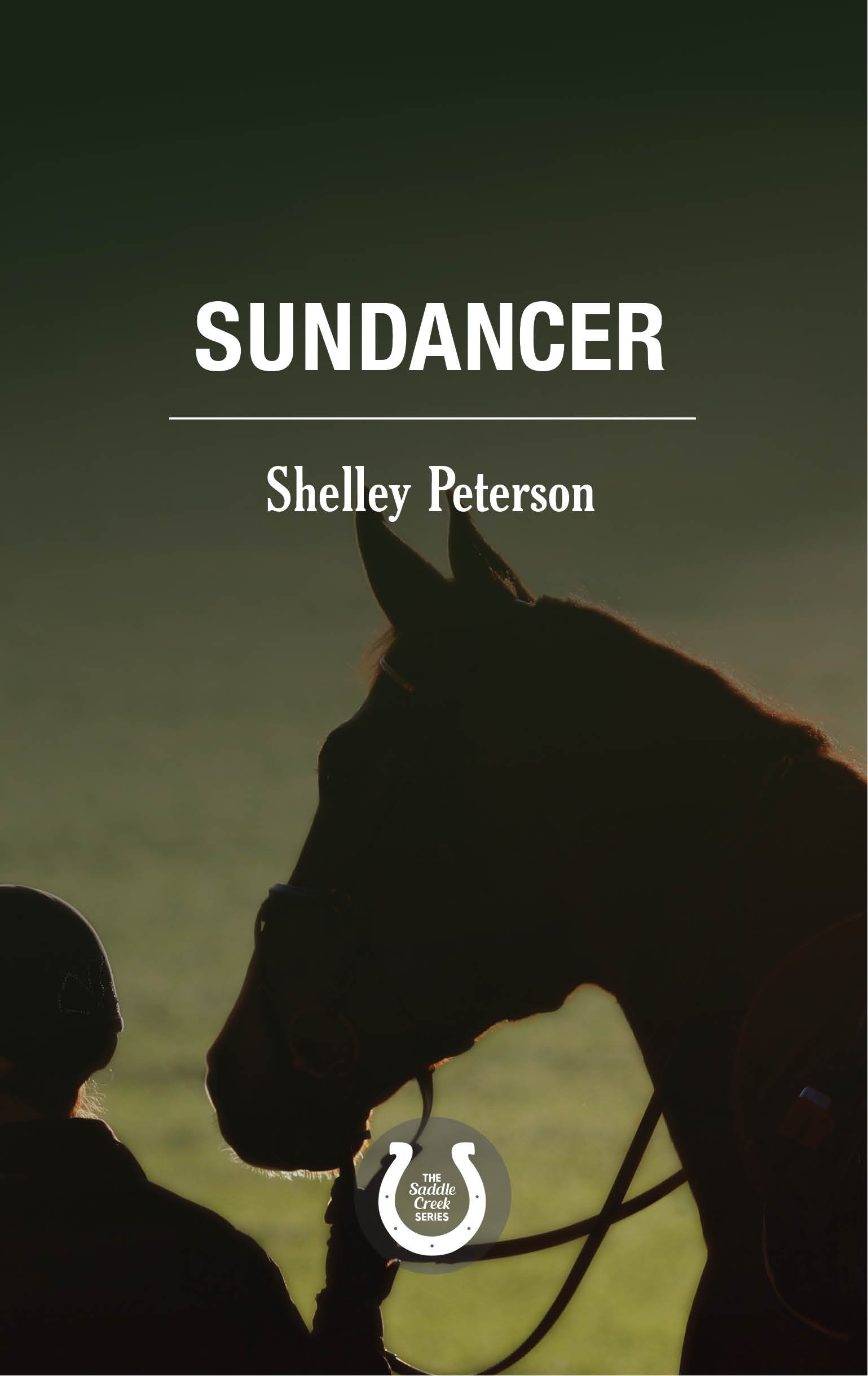 Sundancer: The Saddle Creek Series: 2