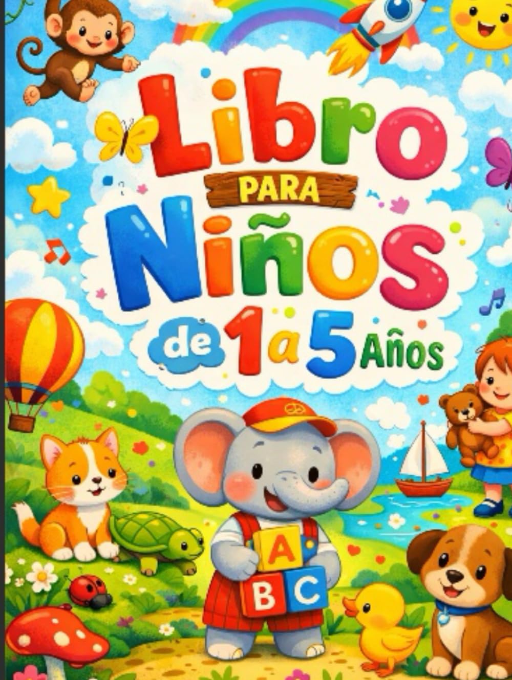 Libros para niños de 1 a 5 años: Aprendiendo a sentir y compartir