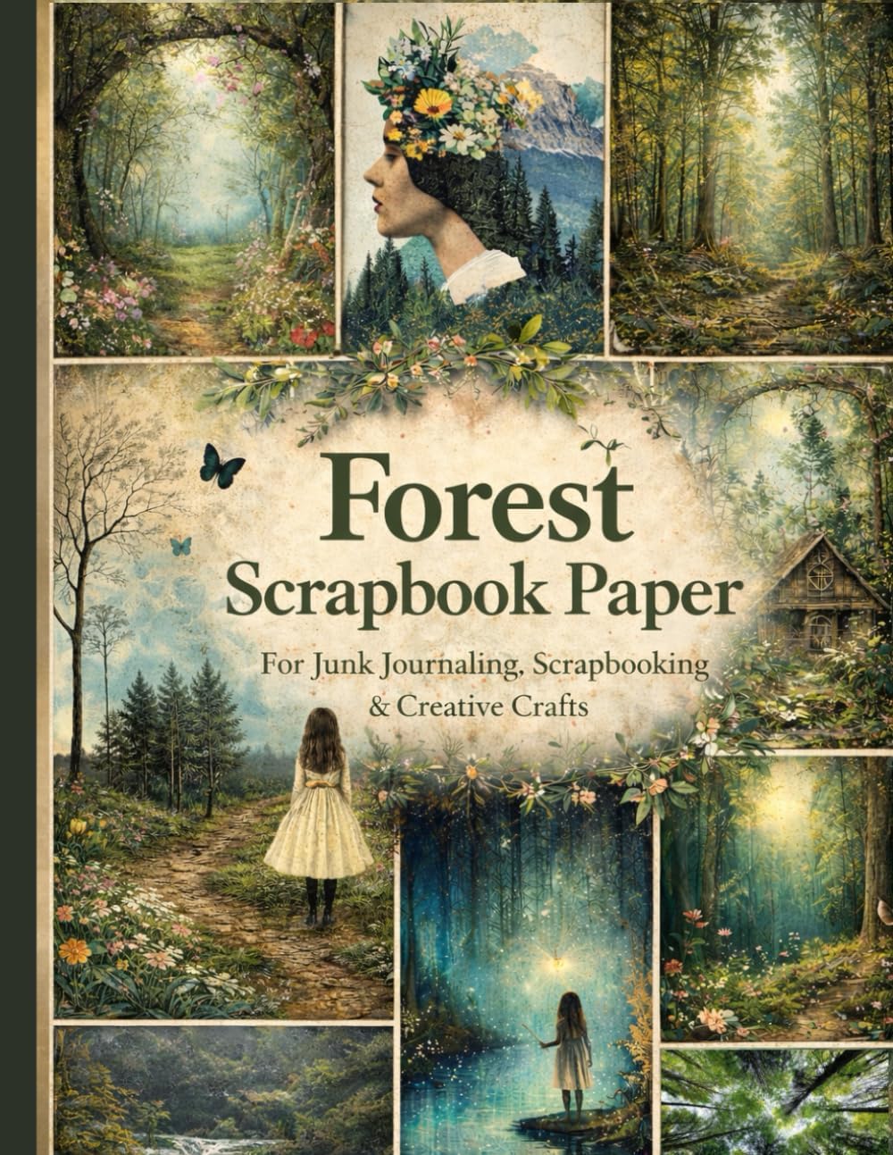 Forest Scrapbook Paper: 19 Patterned Double-Sided Sheets — 8.5" x 11" Forest Designs for Junk Journaling, Scrapbooking, Decoupage, Collage, Card Making & Mixed Media