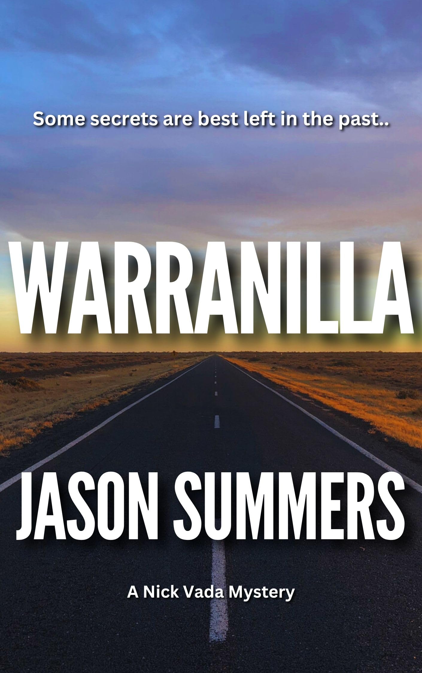 Warranilla: Australian Rural Crime Mystery (A Nick Vada Thriller Book 1)
