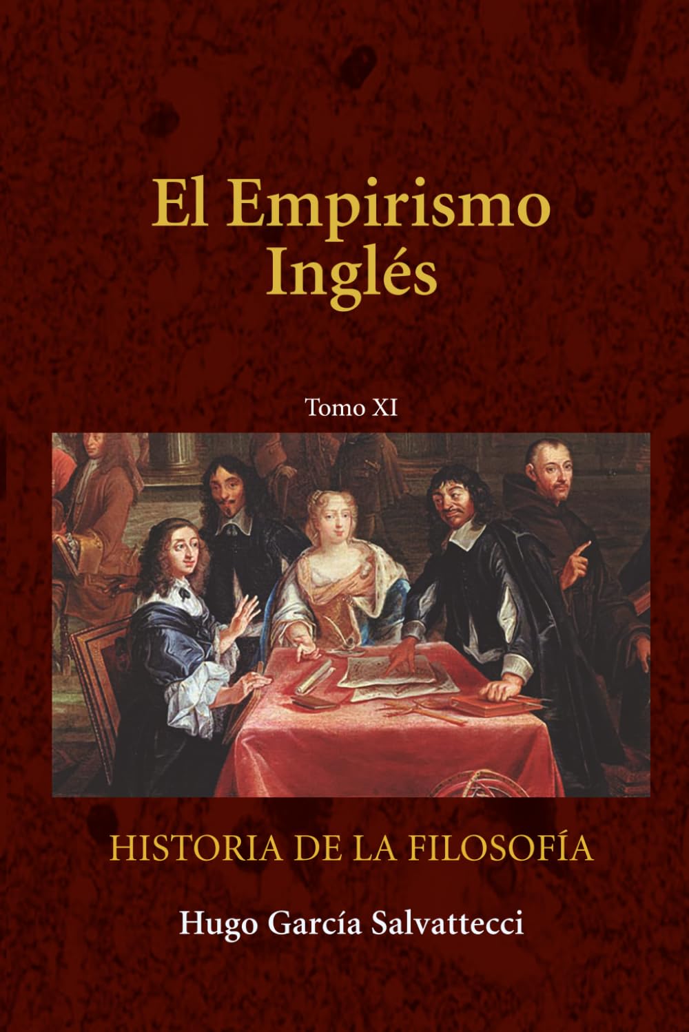 El empirismo inglés: Tomo XI (FILOSOFÍA MODERNA)