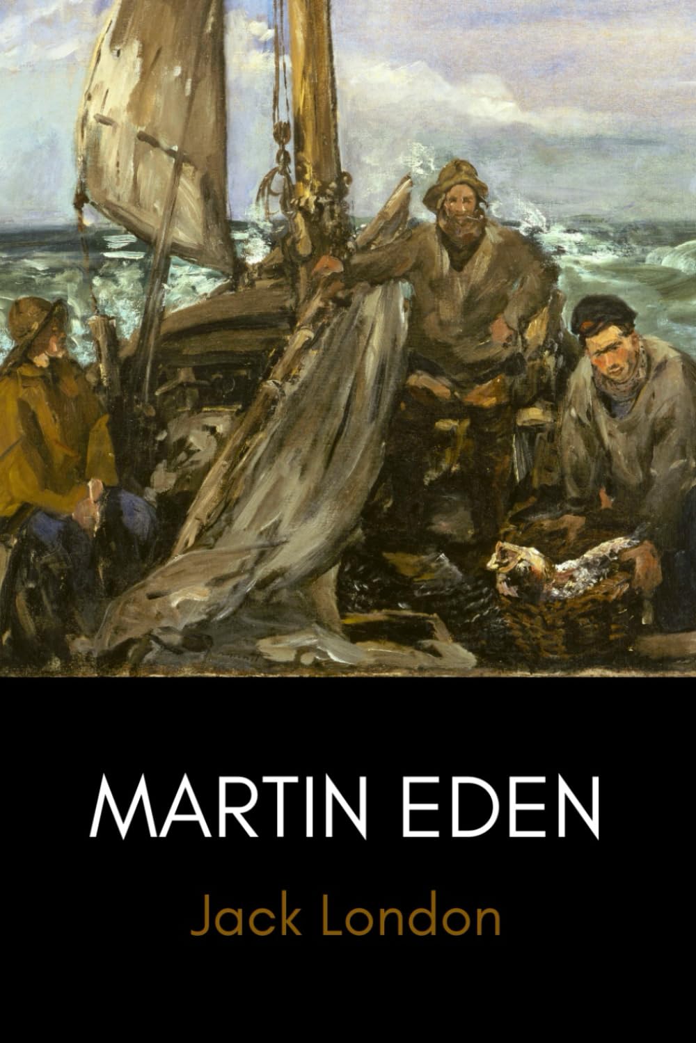 Martin Eden: The Classic Novel Inspired by Jack London’s Own Life