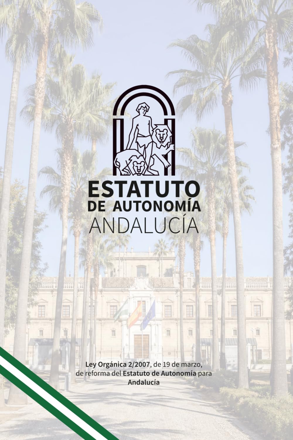 Estatuto de Autonomía para Andalucía (Textos Legales)