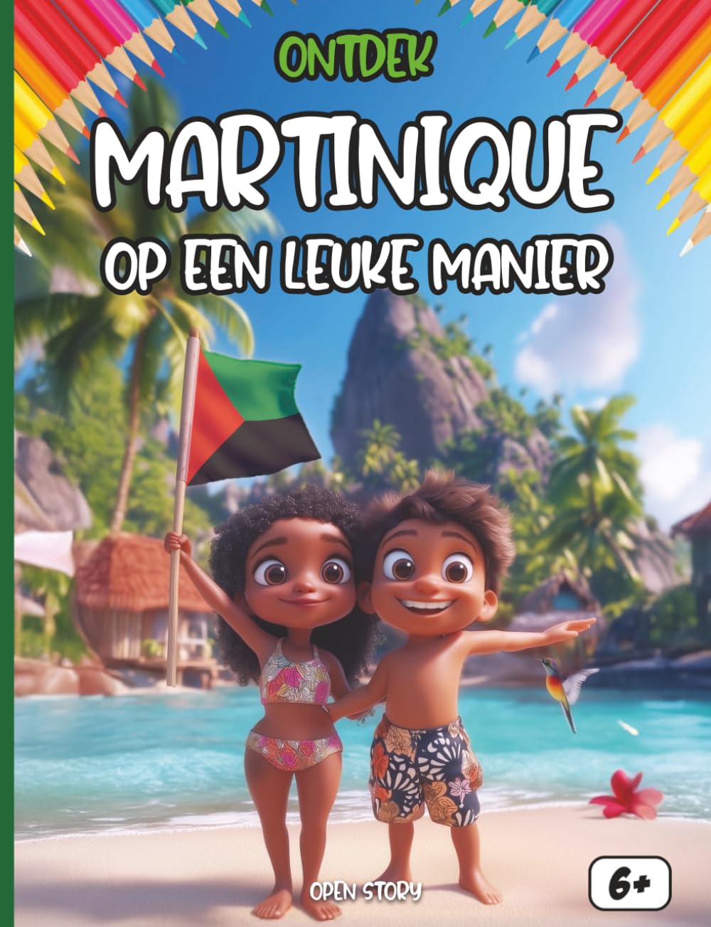 Ontdek Martinique op een leuke manier: Een zonnige reis naar het bloemeneiland – Carnaval, Schildpadden, Creoolse Geheimen en de Reuzen van de Vulkaan – Met Quiz en Kleurplaten – Vanaf 6 jaar