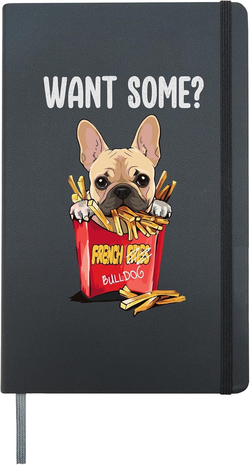 Want Some Frenchie Fries Funny French Bulldog Dog Lovers Hardcover Journal, Black