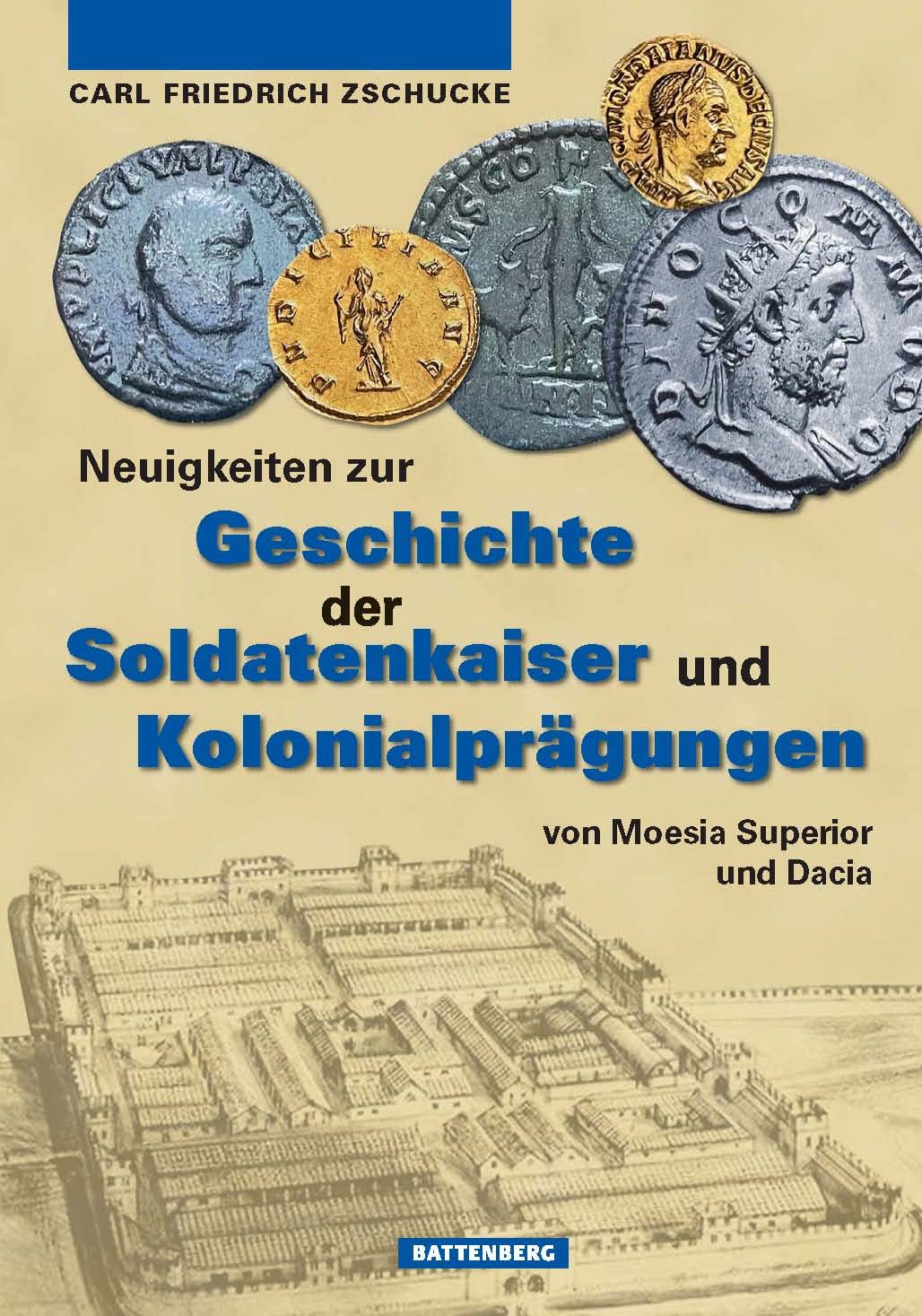 Neuigkeiten zur Geschichte der Soldatenkaiser und Kolonialprägungen von Moesia Superior und Dacia