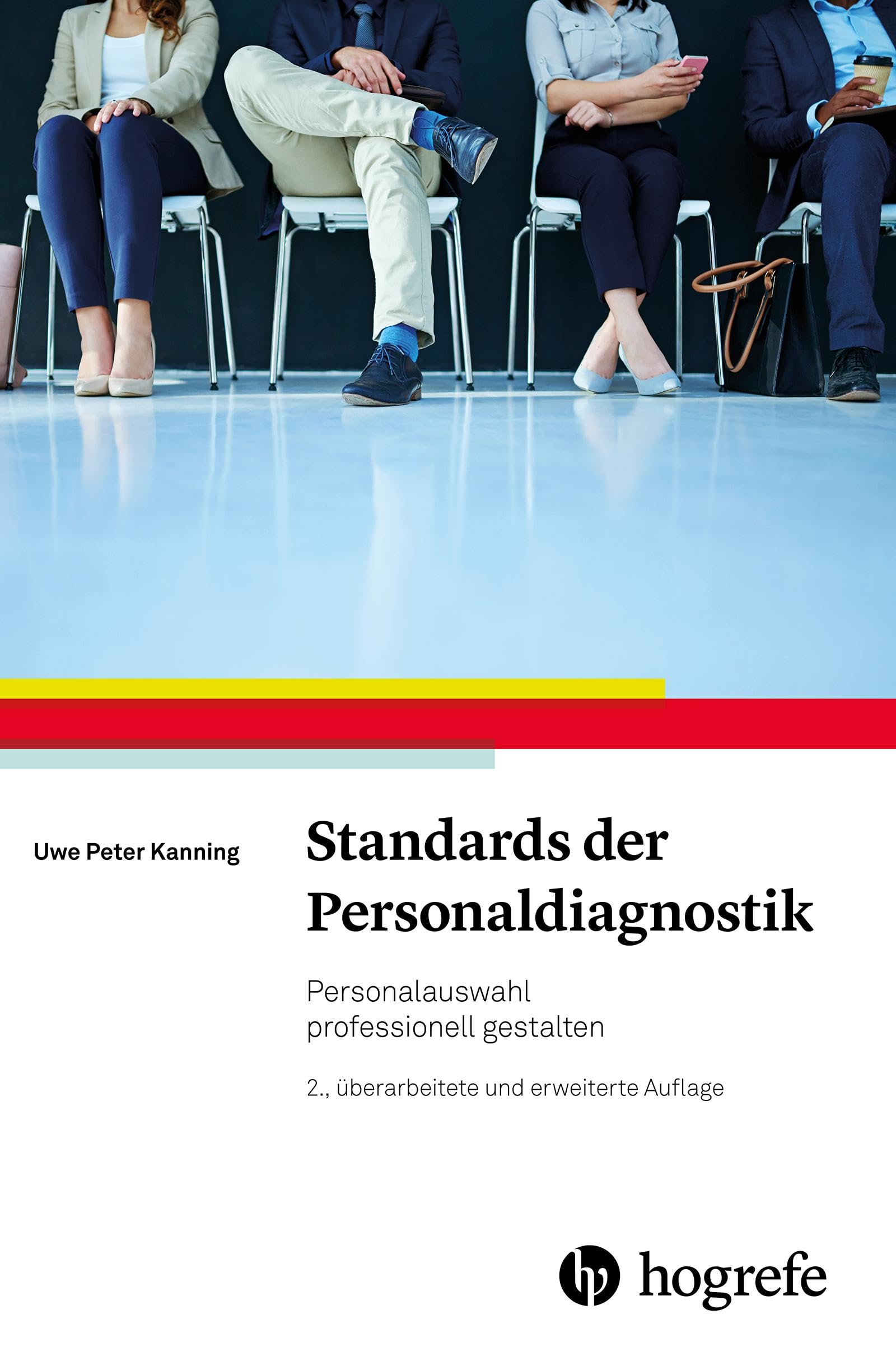 Standards der Personaldiagnostik: Personalauswahl professionell gestalten