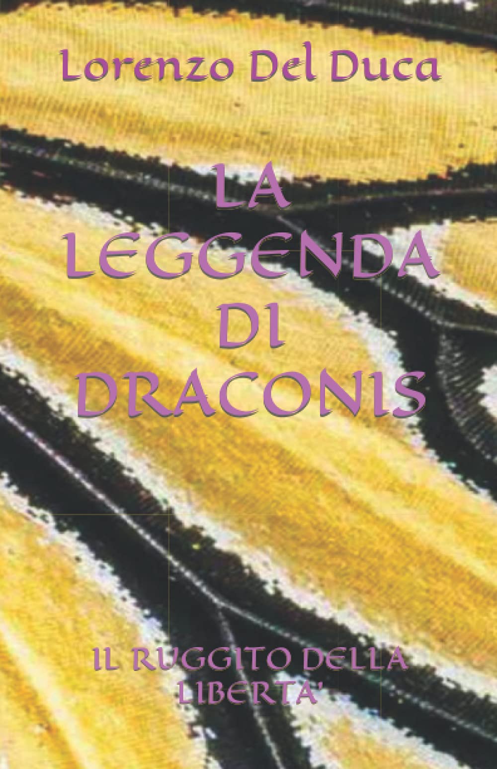 LA LEGGENDA DI DRACONIS: IL RUGGITO DELLA LIBERTA'