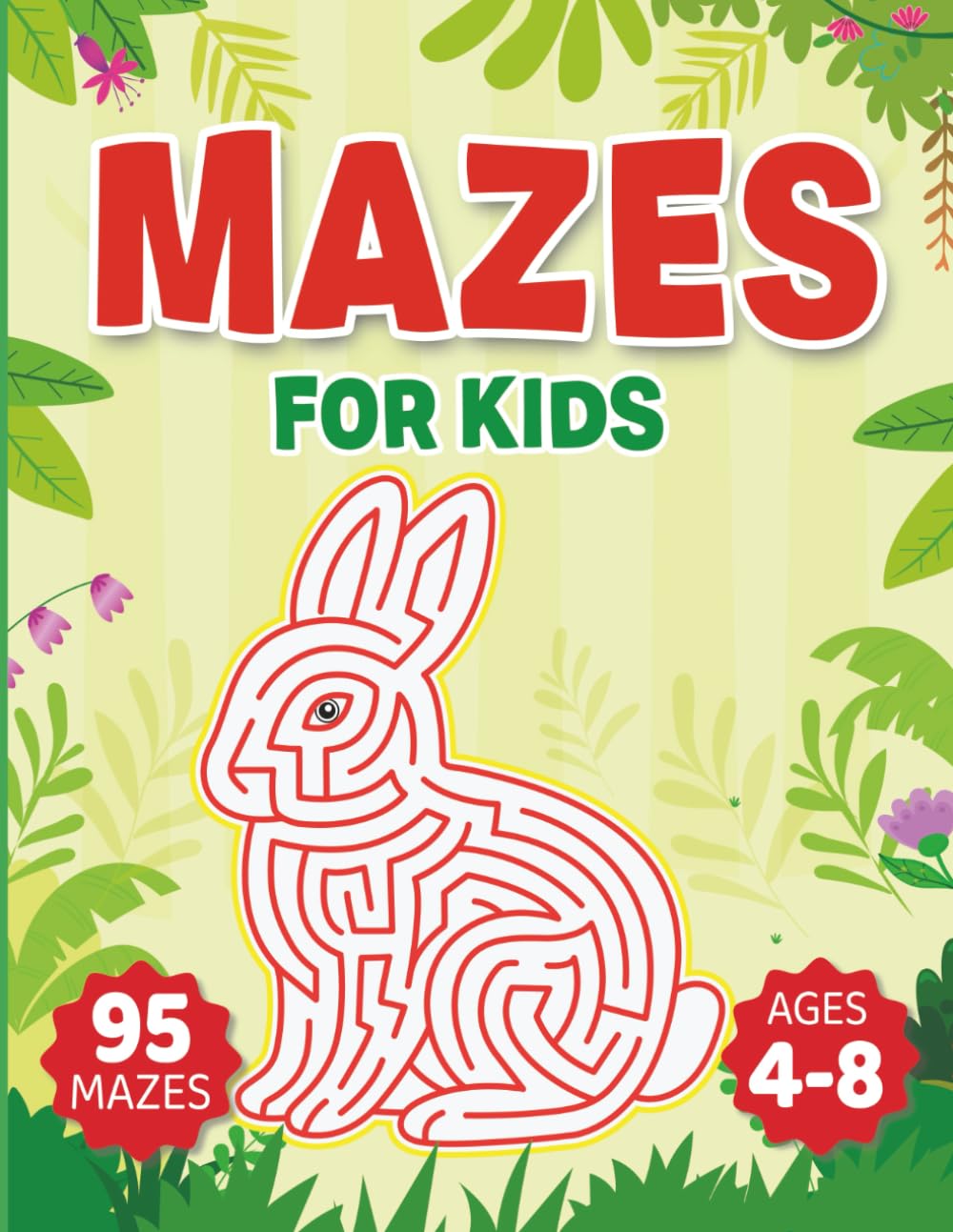 Mazes for Kids Ages 4-8: Maze Activity Book for Children