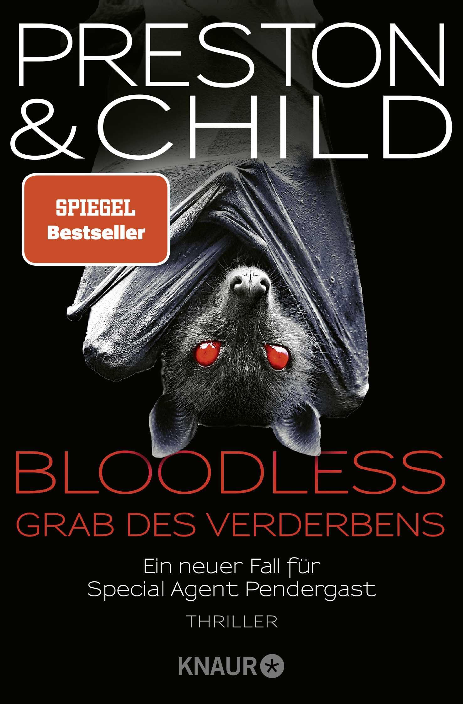 BLOODLESS - Grab des Verderbens: Ein neuer Fall für Special Agent Pendergast. Thriller